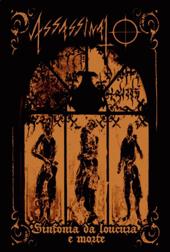 Assassinato : Sinfonia da Loucura e Morte Assassinato : Sinfonia da Loucura e Morte